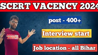 SCERT Vacency 2024 latest update for interview [upl. by Fortune446]