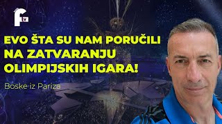 Boske iz Pariza  EVO ŠTA SU NAM PORUČILI NA ZATVARANJU OLIMPIJSKIH IGARA [upl. by Ehtylb801]