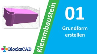 Klemmbaustein Grundform erstellen BlocksCAD Anfänger Tutorial [upl. by Hareema]