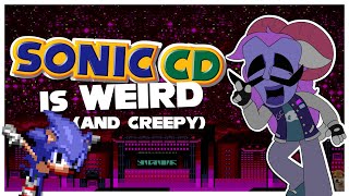 Sonic CD is WEIRD and creepy [upl. by Aneeroc]