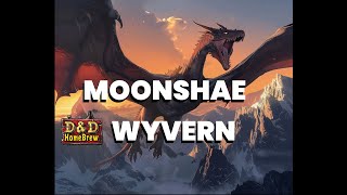 Moonshae Wyvern  homebrew Forgotten Realms lore Dungeons and Dragons [upl. by Aihsemot]