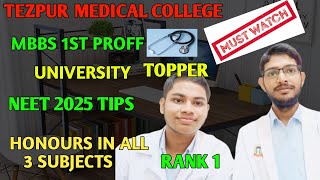 MBBS 1st proff university rank 1 NEET 2025 TIPS NEET MOTIVATION TEZPUR MEDICAL COLLEGE [upl. by Laufer]