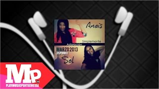 HAZ LLOVER  Anais amp Sol VyV Band  Solo Audio [upl. by Nwhas95]