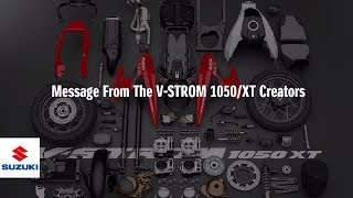 Message from the VSTROM 1050XT Creators  Suzuki [upl. by Llehsad]