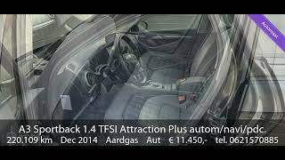 Audi A3 Sportback 14 TFSI Attraction Plus automnavipdc [upl. by Nylatsirk920]