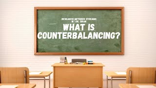 What is counterbalancing  Research Methods w Dr Swan [upl. by Anik]