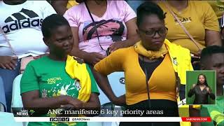 ANC Elections Manifesto highlights six key priority areas [upl. by Lilyan449]