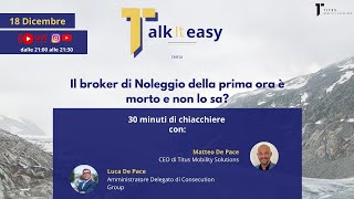 TalkItEasy  18 Dicembre  Matteo De Pace e Luca De Pace [upl. by Vladimir526]