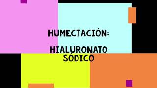 Hialuronato Sódico  Ácido Hialurónico  Humectación [upl. by Mateusz115]