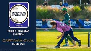 🔴 European Cricket League 2024  Group B Finals Day  Cartama Oval Malaga Spain  Live Cricket [upl. by Axela]