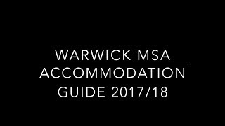 Warwick MSA Accommodation Guide 20172018 [upl. by Otcefrep983]