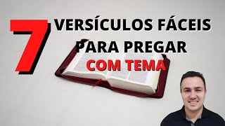 7 VERSÍCULOS FÁCEIS PARA PREGAR COM TEMA PARA INICIANTES [upl. by Teri]