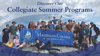 Collegiate Summer Programs at Magdalen College of the Liberal Arts [upl. by Vivl288]