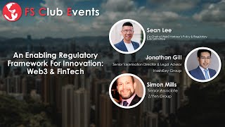 An Enabling Regulatory Framework For Innovation Web3 amp FinTech [upl. by Eceirahs541]