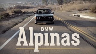 BMW Alpinas  Petrolicious [upl. by Koerner]