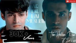 SuVan Vm  The Hidden Pain  Ft SuVan  Ae Dil Hai Mushkil  Ek Duje Ke Vaaste 2 [upl. by Cthrine]