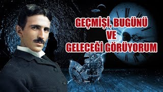 Teslanın Zaman Yolculuğu Deneyimi [upl. by Gombosi]