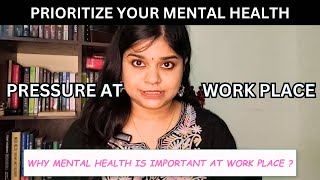 Why you should prioritize mental health at the workplace  Explained by Clinical Psychologist Hindi [upl. by Zeena]