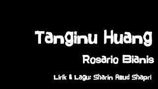 Karaoke  Tanginu Huang Official Lyric Video  Minus One Rosario Bianis [upl. by Nytsuj752]