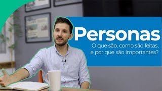 O que é persona e como construir a sua [upl. by Lysander464]