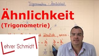 Ähnlichkeit  Trigonometrie  Mathematik  Lehrerschmidt [upl. by Anaoy866]