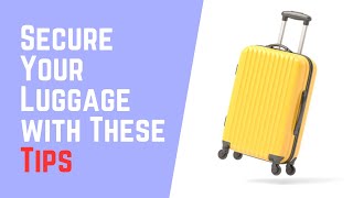 Luggage Safety EXPERT Shares Top Tips to Protect Your Belongings [upl. by Alurta]