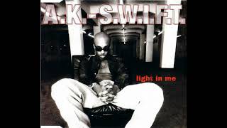 A K S W I F T  Light in Me HQ [upl. by Aitra58]