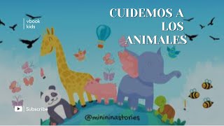 Cuidemos a los animales [upl. by Gorlin]