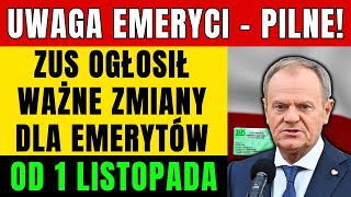 đźš¨PILNE EMERYTURY đź‘‰ ZMIANY OD 1 LISTOPADA 2024 ROKU TERMINY I KWOTY WYPĹAT đź’° NOWOĹšCI DLA EMERYTĂ“W [upl. by Housen957]