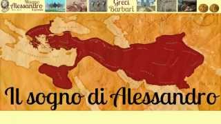 Il sogno di Alessandro [upl. by Ecydnak]