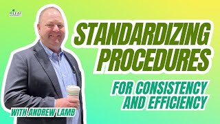 Standardizing Business Procedures for Consistency and Efficiency [upl. by Ttsepmet]