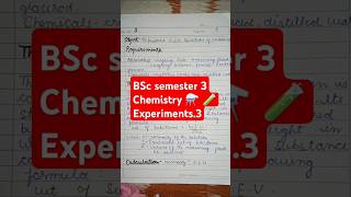 BSc semester 3 Chemistryexperiment3subscribe chemistry shifanaaz new viralvideolikeshare [upl. by Nired]