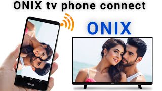 onix tv mobile connect [upl. by Christabel]