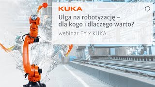 Relief for robotization – for whom and why is it worth it EY and KUKA webinar [upl. by Colyer]