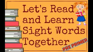 Sight Words PRE PRIMER  JenVenture [upl. by Mollee374]