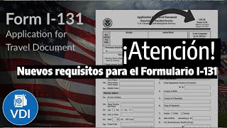 ¡Cambios Importantes en el Formulario I131 de USCIS para el 2024 🚨 Todo lo que debes saber [upl. by Rodl]