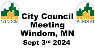 Windom City Council Meeting  September 3 2024 [upl. by Esimorp434]