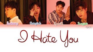 BTOBBLUE비투비블루 – 니가 싫어 I Hate You Lyrics Color CodedENGROMHAN [upl. by Yenolem]