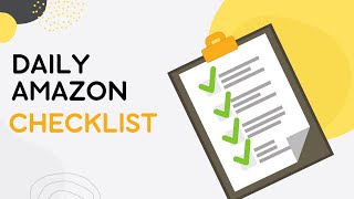 The Daily Checklist Every Amazon Seller Needs to Know [upl. by Narot477]