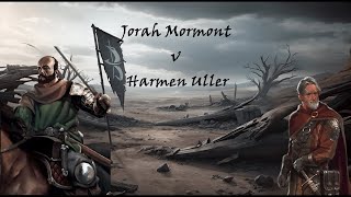 Broken Banners Battle Report Jorah Mormont Vs Harmen Uller [upl. by Rafaj]