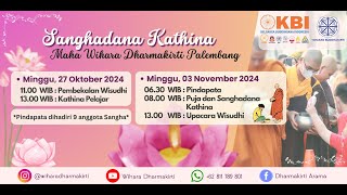 LIVE Puja Bakti amp Sanghadana Kathina03 November 2024 [upl. by Samul852]