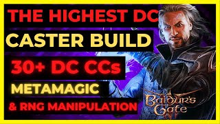 BG3  The HIGHEST DC Caster Build 30 DC CCs amp RNG MANIPULATION HONOR amp Tactician Ready [upl. by Aivull]