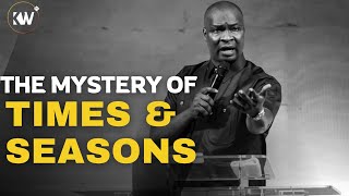 THE MYSTERY OF TIMES AND SEASONS ● THE LAWS THAT GOVERN PROPHETIC MOMENTS  Apostle Joshua Selman [upl. by Notrub]