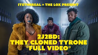 2J2BD THEY CLONED TYRONE FULL VIDEO [upl. by Srednas]