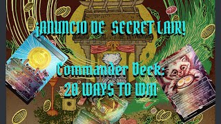 ¡Anuncio Nuevo Secret Lair Drop COMMANDER DECK 20 Ways To Win [upl. by Neirol945]