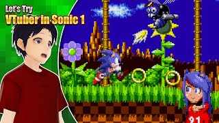 EVEN SONIC CANNOT ESCAPE VTUBERS  Lets Try VTuber in Sonic 1 [upl. by Mirna]