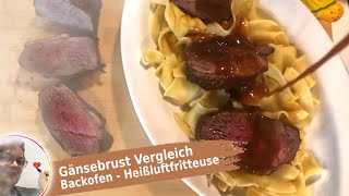 schnell amp einfach  Gänsebrust super easy  Vergleich Backofen  Heißluftfritteuse [upl. by Animsay]