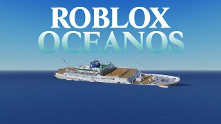 A first look at VVGs Roblox Oceanos Cruise Ship Disaster Oceanos [upl. by Brunhild292]