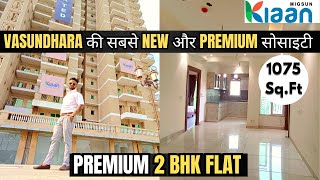 Vasundhara की सबसे New और Premium सोसाइटी में 1075 Sq Ft 2 BHK FLATMIGSUN KIAAN9540872378sr homes [upl. by Hands]