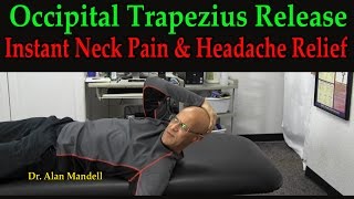 Occipital Trapezius Release Exercise for Neck Pain and Headaches  Dr Mandell [upl. by Wj679]